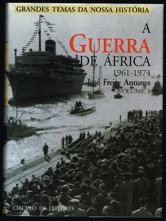 A GUERRA DE FRICA 1961-1974 (2 volumes)
